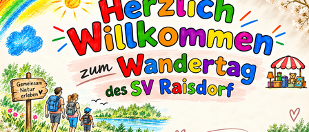 Eine farbenfrohe Illustration einer Familie, die auf einem Pfad spazieren geht, mit den Worten 'Herzlich Willkommen zum Wandertag des SV Raisdorf' darüber.
