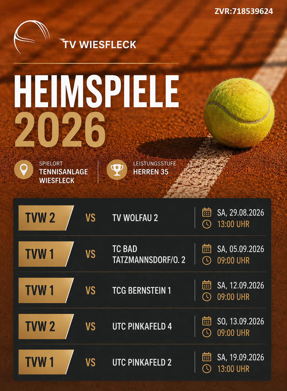 Ein Tennisspielplan für 2026 wird auf einem braunen Hintergrund angezeigt. Die Spiele sind für verschiedene Daten und Zeiten geplant, wobei die Teams links und die Gegner rechts aufgeführt sind. Ein Tennisball ist auf der rechten Seite des Bildes zu sehen.