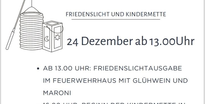 Werbeplakat für die Veranstaltung 'Heiliger Abend in Worth'. Es zeigt eine Kerze, einen Stern und eine Laterne. Die Veranstaltung beinhaltet eine Friedenslichtausgabe um 13:00 Uhr und den Beginn der Kindermette um 16:00 Uhr in der Pfarrkirche Worth. Die FF Worth und die Pfarre Worth wünschen frohe Weihnachten.