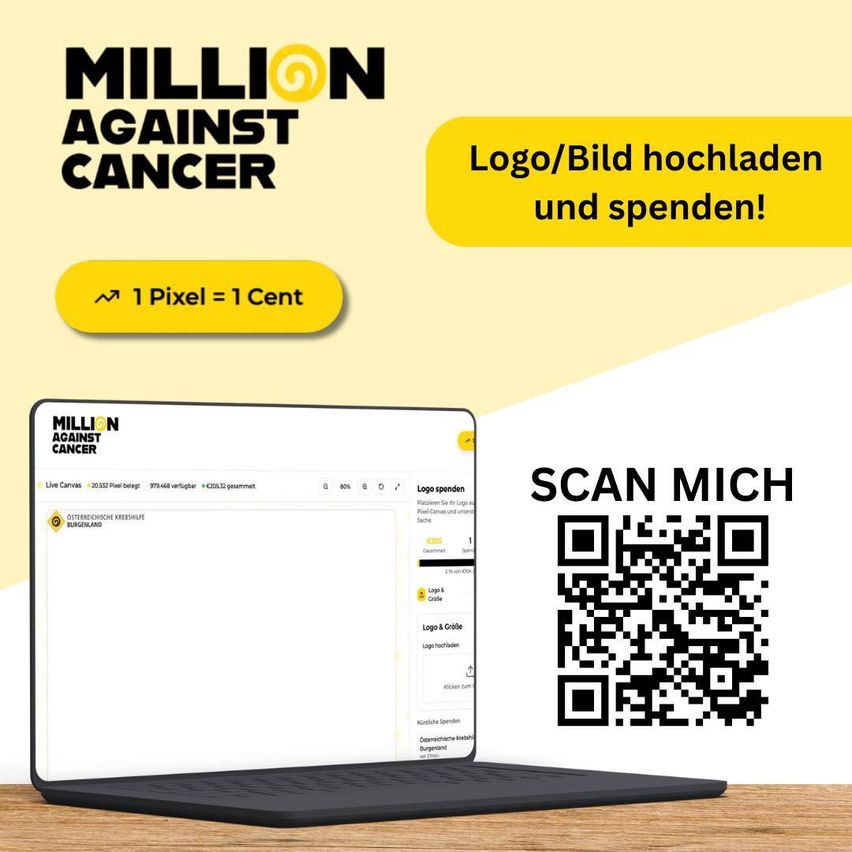 Eine Werbung für Million Against Cancer. Es zeigt einen Laptop, der eine Website mit einem QR-Code anzeigt, die eine Spendenplattform für Krebsforschung darstellt. Oben auf der Seite steht '1 Pixel = 1 Cent'.
