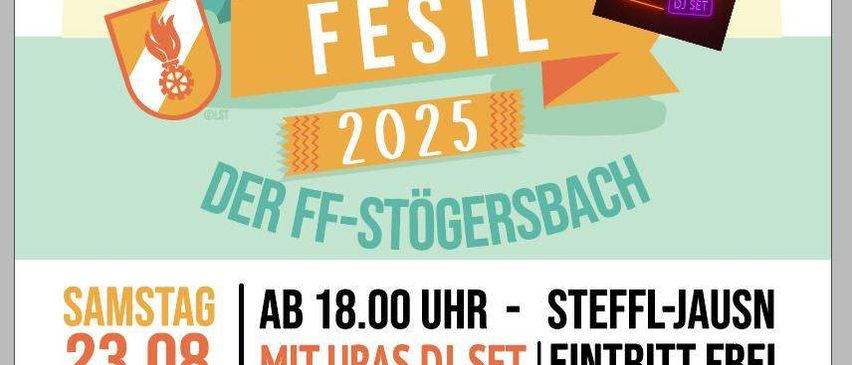 Plakat für das Summa Festl 2025 in FF-Stogersbach. Veranstaltungsplan: Samstag, 23.08., 18:00, Steffl-Jausn mit Uras DJ Set, Eintritt frei. Sonntag, 24.08., 10:30, Frühschoppen mit Dechantskirchen und Outback Bradler.