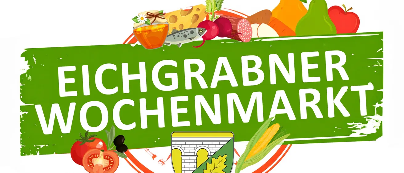 Logo des Eichgrabner Wochenmarkts mit verschiedenen Früchten, Gemüse und Käse auf grünem Hintergrund. Ein Schild mit einem Blatt und einer Brücke in der Mitte.