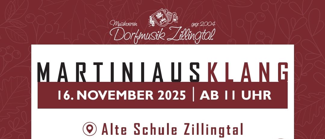 Plakat für Martinausklang-Veranstaltung in der Alten Schule Zillingtal am 16. November 2025, ab 11 Uhr. Beinhaltet Angebote wie Gänsegerichte, Wildwurst, Bohnen und gebratenes Gemüse. Beinhaltet auch süße Optionen wie Apfel- und Nussstrudel, Walnusspudding und Apfelmousse.