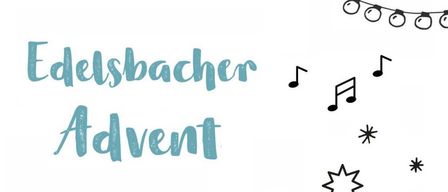 Ein Veranstaltungsposter für Edelsbacher Advent, geplant für den 6. Dezember 2025. Es zeigt einen Weihnachtsbaum mit Noten und Schneeflocken. Teilnehmende Chöre sind Chorgemeinschaft Paldau, VS Edelsbach, Zieherhofer Adventensemble und KroCant. Das Poster endet mit einem Kaffeetassen-Symbol.