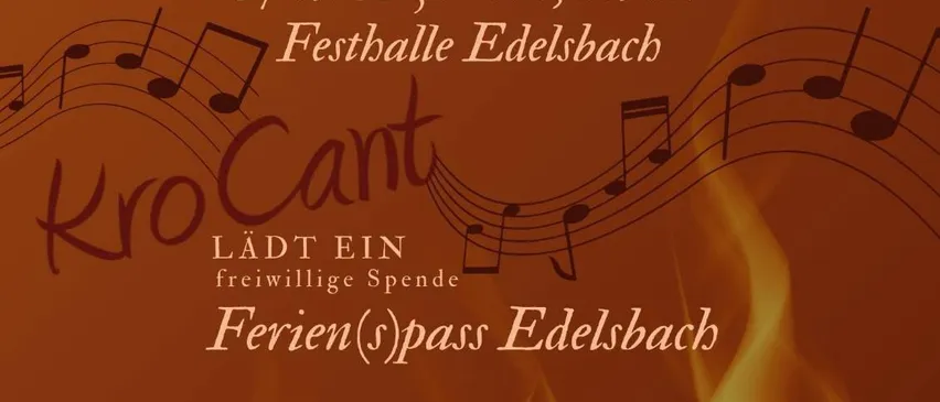 Plakat für eine Familiensingveranstaltung am 27. August 2026, von 17:00 bis 18:30 Uhr in der Festhalle Edelsbach. Der KroCant Chor singt eine Mischung aus Kinderliedern und Hits.
