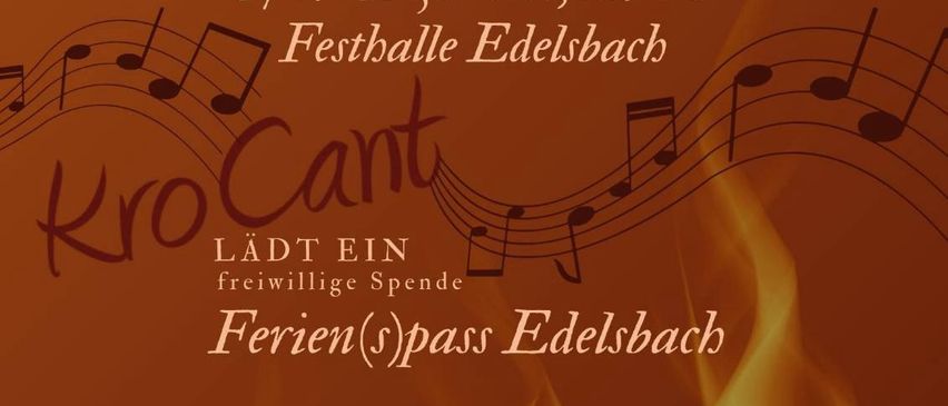 Plakat für eine Familiensingveranstaltung am 27. August 2026, von 17:00 bis 18:30 Uhr in der Festhalle Edelsbach. Der KroCant Chor singt eine Mischung aus Kinderliedern und Hits.