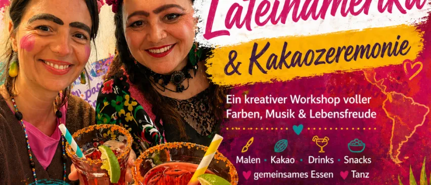 Eine Anzeige für ein kreatives Workshop-Event mit zwei lächelnden Frauen mit tropischen Getränken. Der Workshop bietet Malen, Musik und Freude. Aktivitäten umfassen Kakao-Verkostung, Getränke, Snacks, gemeinsames Essen und Tanz. Kosten: 349 Euro.