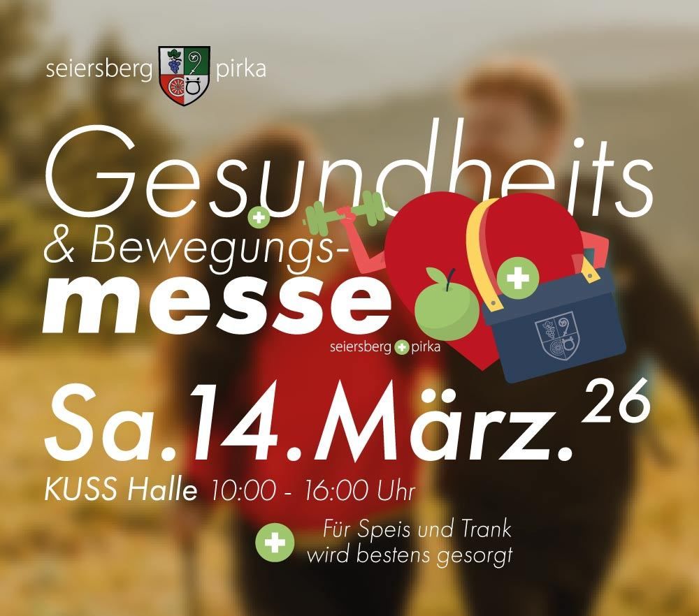 Plakat für die Gesundheits- und Bewegungsmesse in Seiersberg Pirka, geplant für den 14. März von 10:00 bis 16:00 Uhr, mit Herz, Apfel und Rucksack, Text auf Deutsch.