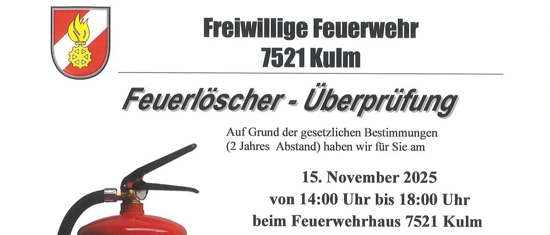 Eine Feuerlöscher-Überprüfung ist am 15. November 2025 von 14:00 bis 18:00 Uhr im Feuerwehrhaus 7521 Kulm organisiert. Feuerlöscher, Rauchmelder, Löschdecken etc. sind vor Ort erhältlich. Bringen Sie Ihre eigenen Geräte zur Überprüfung mit.