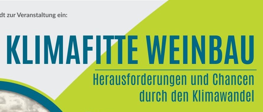Ein Plakat mit einem Mann in einem Weinberg. Der Titel lautet 'Herausforderungen und Chancen durch den Klimawandel'. Der Redner ist Josef 'Pepi' Umathm. Das Event ist am 30. Jänner 2026 um 14:00 Uhr. Ort ist Komm'Zentrum.