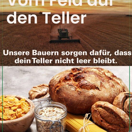 Eine Farmszene mit einem Traktor, der Ernte einfährt. Unten sind verschiedene Lebensmittel zu sehen, darunter Brot, Cerealien und Pasta. Der Text betont die Rolle der Bauern, um sicherzustellen, dass Teller nicht leer bleiben.