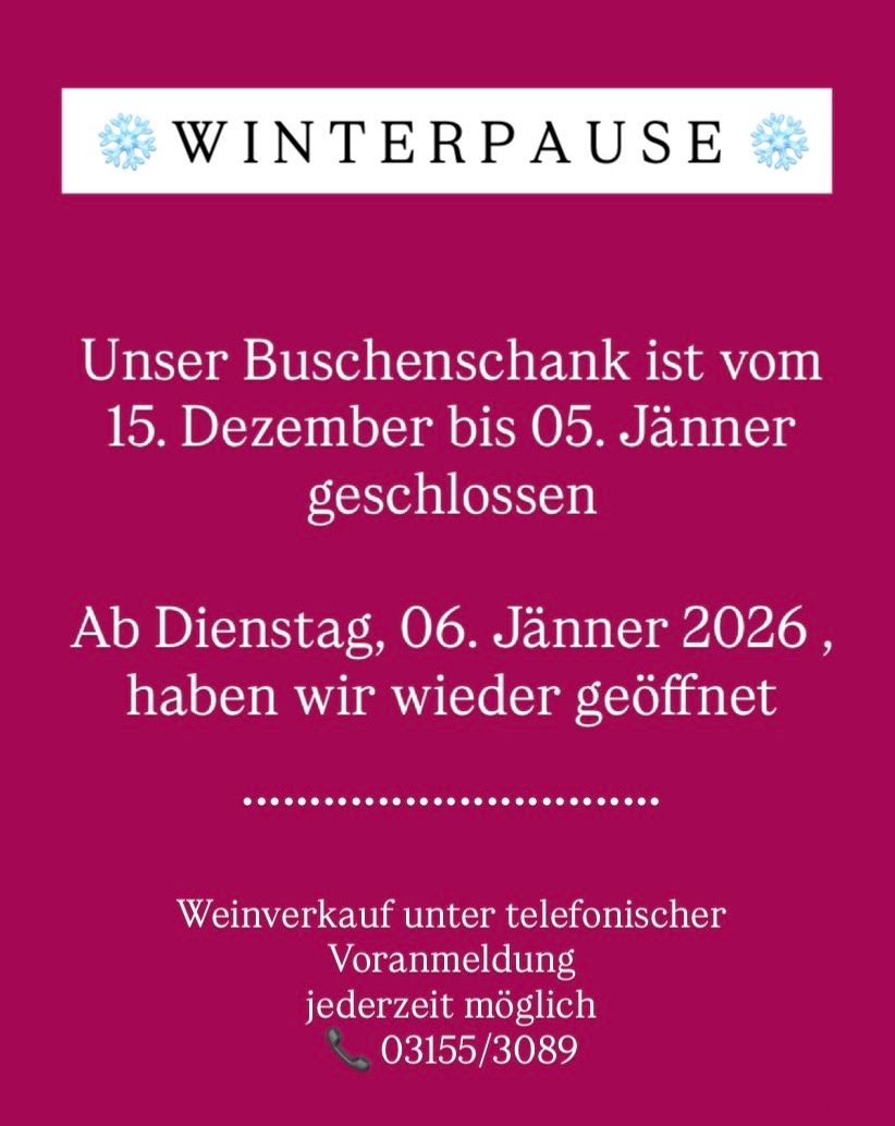Ein Plakat informiert, dass der Weinkeller vom 15. Dezember bis 5. Januar geschlossen ist. Ab dem 6. Januar 2026 öffnet der Keller wieder. Wein kann jederzeit per telefonischer Vorbestellung gekauft werden.