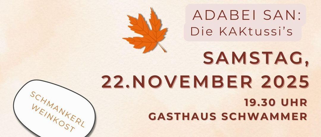 Plakat für ein Konzert des MGV Dechantskirchen Chors. Geplant für Samstag, 22. November 2025, um 19:30 Uhr. Veranstaltungsort ist Gasthaus Schwammer. Es gibt eine Weinprobe und die Kleiderordnung ist leger.