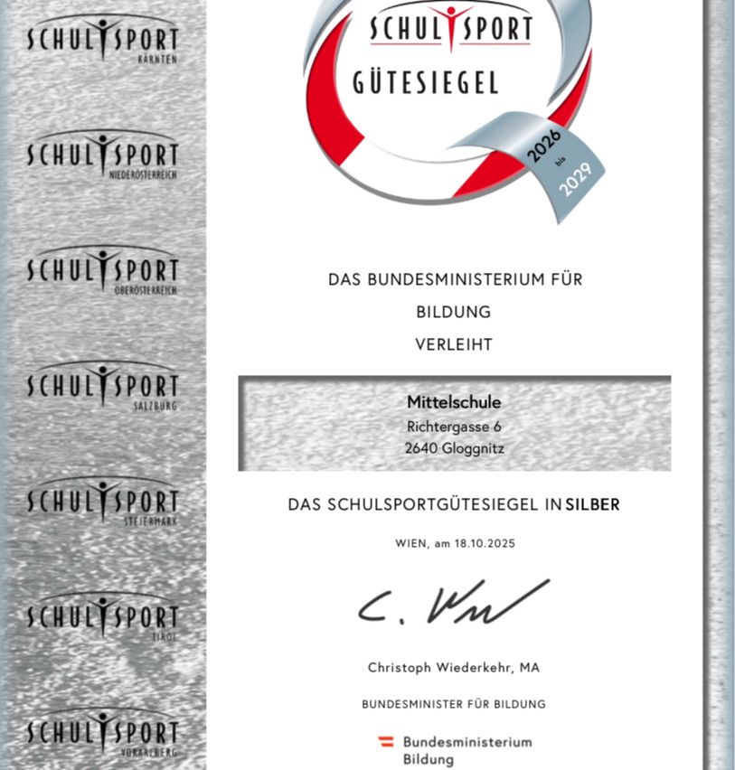Das Bild zeigt ein Zertifikat mit dem Titel 'Schulsportgutesiegel' und Logos verschiedener Regionen. Die Auszeichnung kommt vom Bundesministerium für Bildung und ist auf 2026 und 2029 datiert. Der Ort der Preisverleihung ist Wien, am 18.10.2025. Das Zertifikat ist von Christoph Wiederkehr, MA, Bundesminister für Bildung, unterzeichnet.