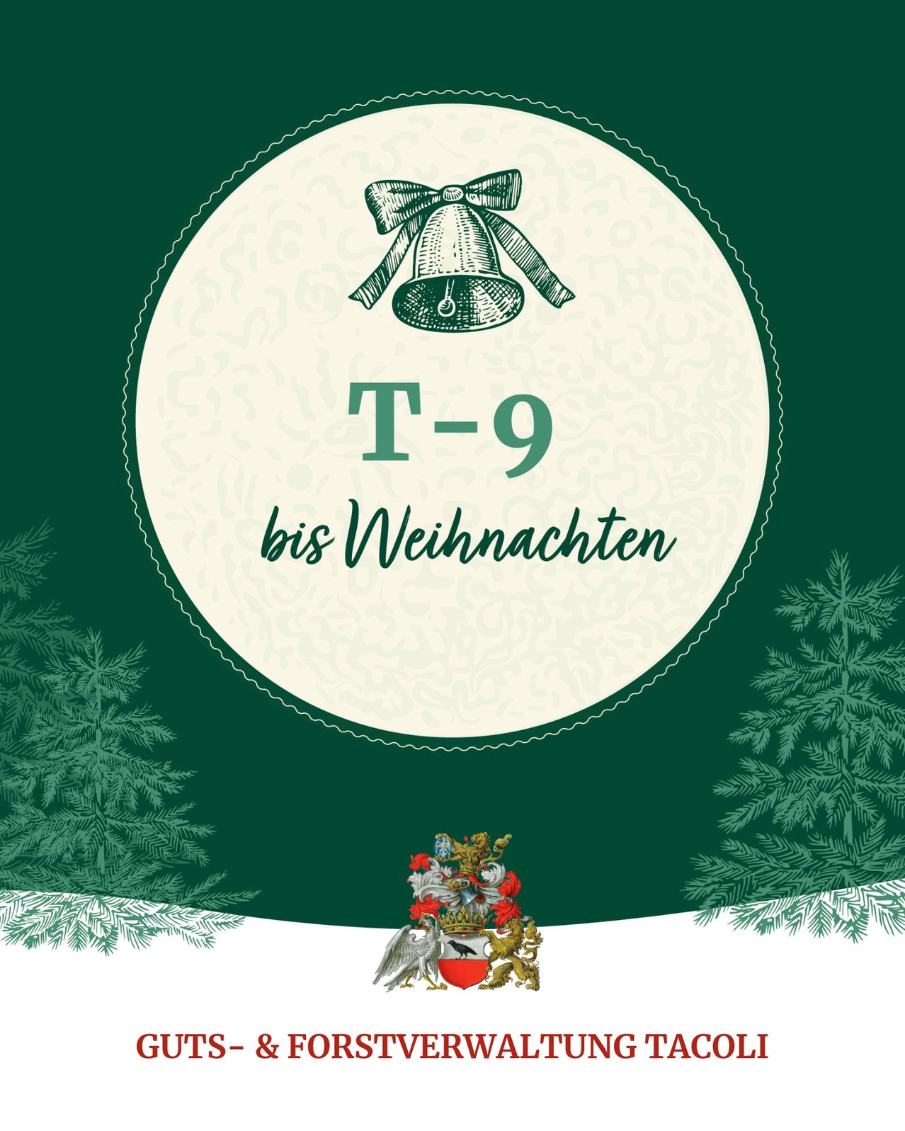 Ein Weihnachts-Countdown mit grünem Hintergrund, mit einer Glocke mit Schleife und dem Text 'T-9 bis Weihnachten'. Unter der Glocke befinden sich Tannenbäume und unten ein Wappen.