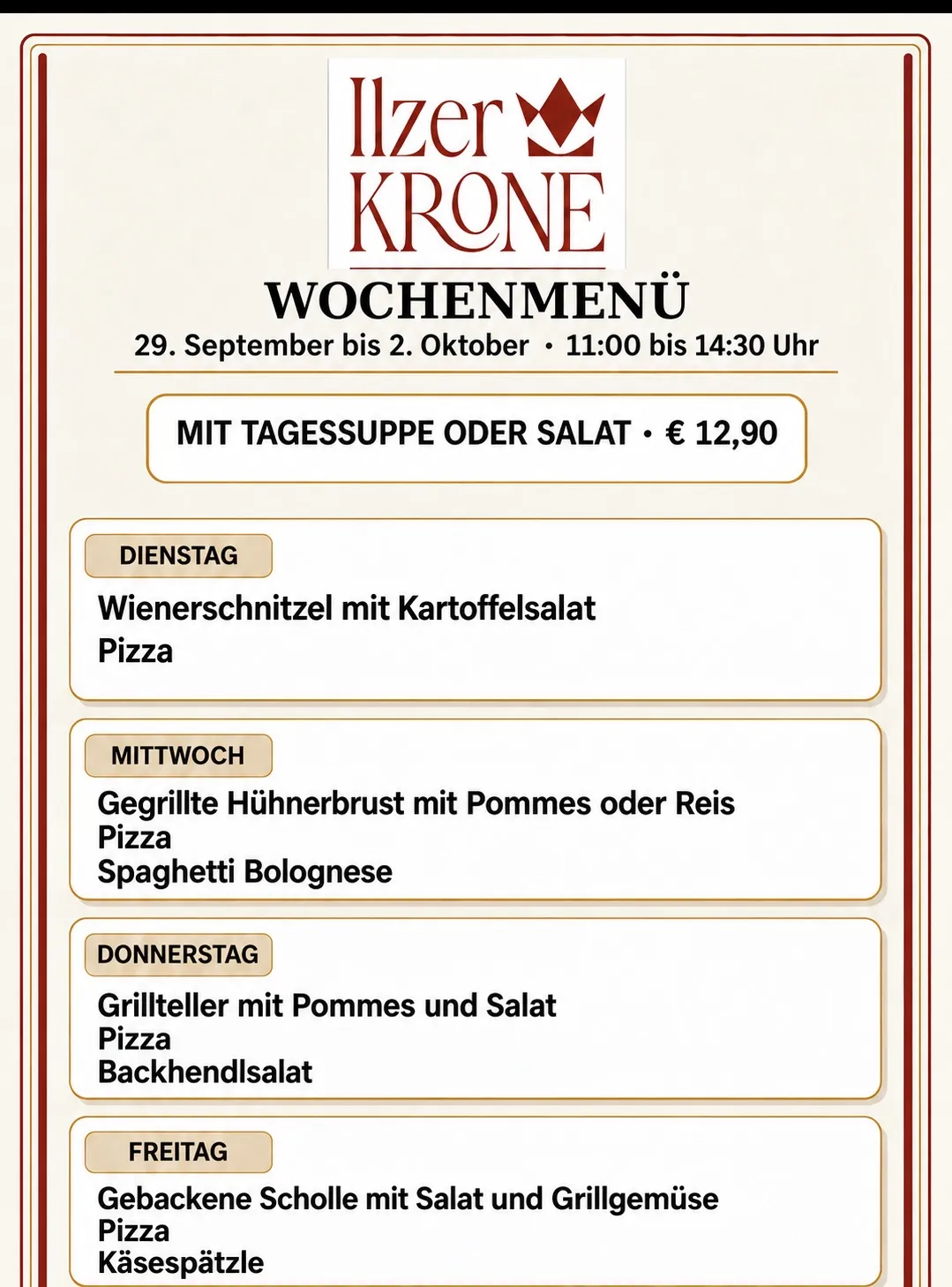 Wöchenliche Speisekarte vom 29. September bis 2. Oktober, 11:00 bis 14:30. Beinhaltet Wienerschnitzel mit Kartoffelsalat, Pizza, gegrillte Hähnchenbrust mit Reis oder Kartoffeln, Spaghetti Bolognese, gegrilltes Hähnchen mit Salat und Kartoffeln, Pizza und gebackene Jakobsmuscheln mit Salat und gegrilltem Gemüse, Pizza und Käsespäße.