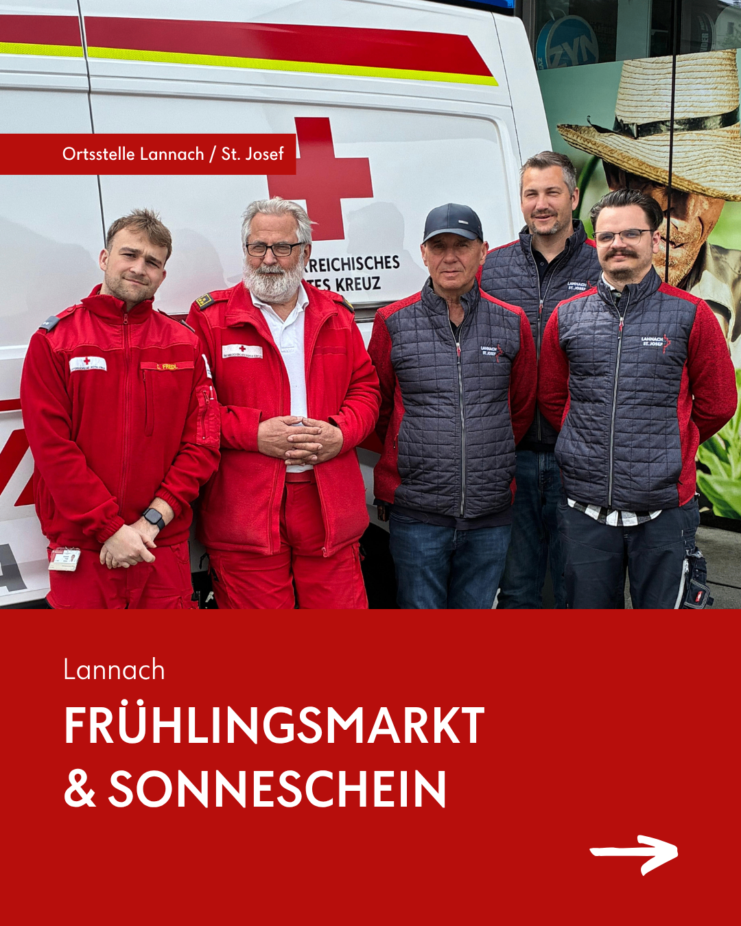 Fünf Männer stehen vor einem weißen Van mit rotem Kreuz, möglicherweise von einer örtlichen Rotkreuzorganisation. Der Text lautet Lannach Frühlingsmarkt & Sonnenschein.