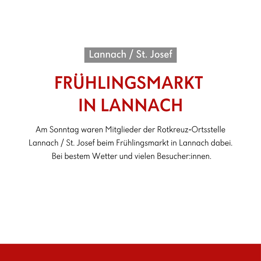 Am Sonntag waren Mitglieder der Rotkreuz-Ortsstelle Lanach / St. Josef beim Frühlingsmarkt in Lanach dabei. Bei bestem Wetter und vielen Besucherinnen.
