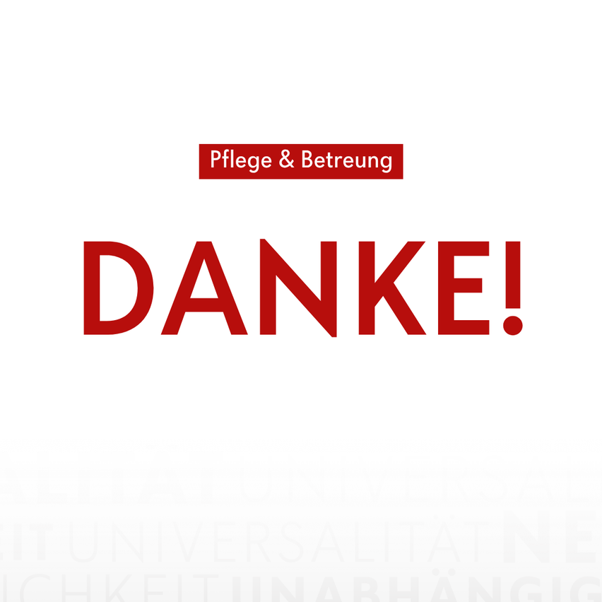 Das Bild zeigt ein großes rotes Wort 'DANKE!' auf weißem Hintergrund. Darunter befindet sich ein kleinerer roter Text 'Pflege & Betreuung'. Der Hintergrund enthält vage, verschwommene Texte, die 'It Universalität' lesen.