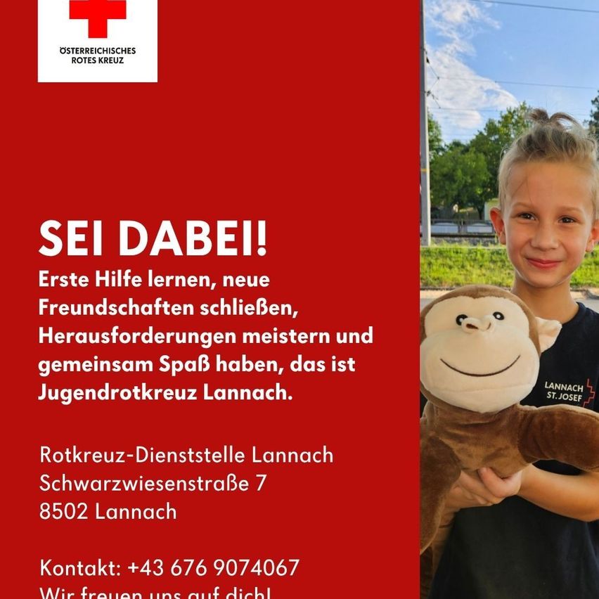 A smiling child holding a monkey plush toy, promoting the Red Cross Youth in Lannach. The poster encourages learning first aid, making new friends, and overcoming challenges. Contact information and address are provided.