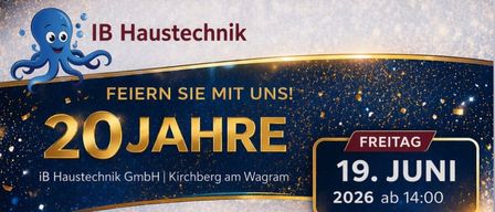 Festflyer für den 20. Jahrestag von iB Haustechnik GmbH. Veranstaltung am 19. Juni 2026 um 14 Uhr. Highlights sind eine Verlosung für VIP-Karten zu einem Bayern-München-Spiel, Essen und Trinken, Live-Musik und Aussteller.