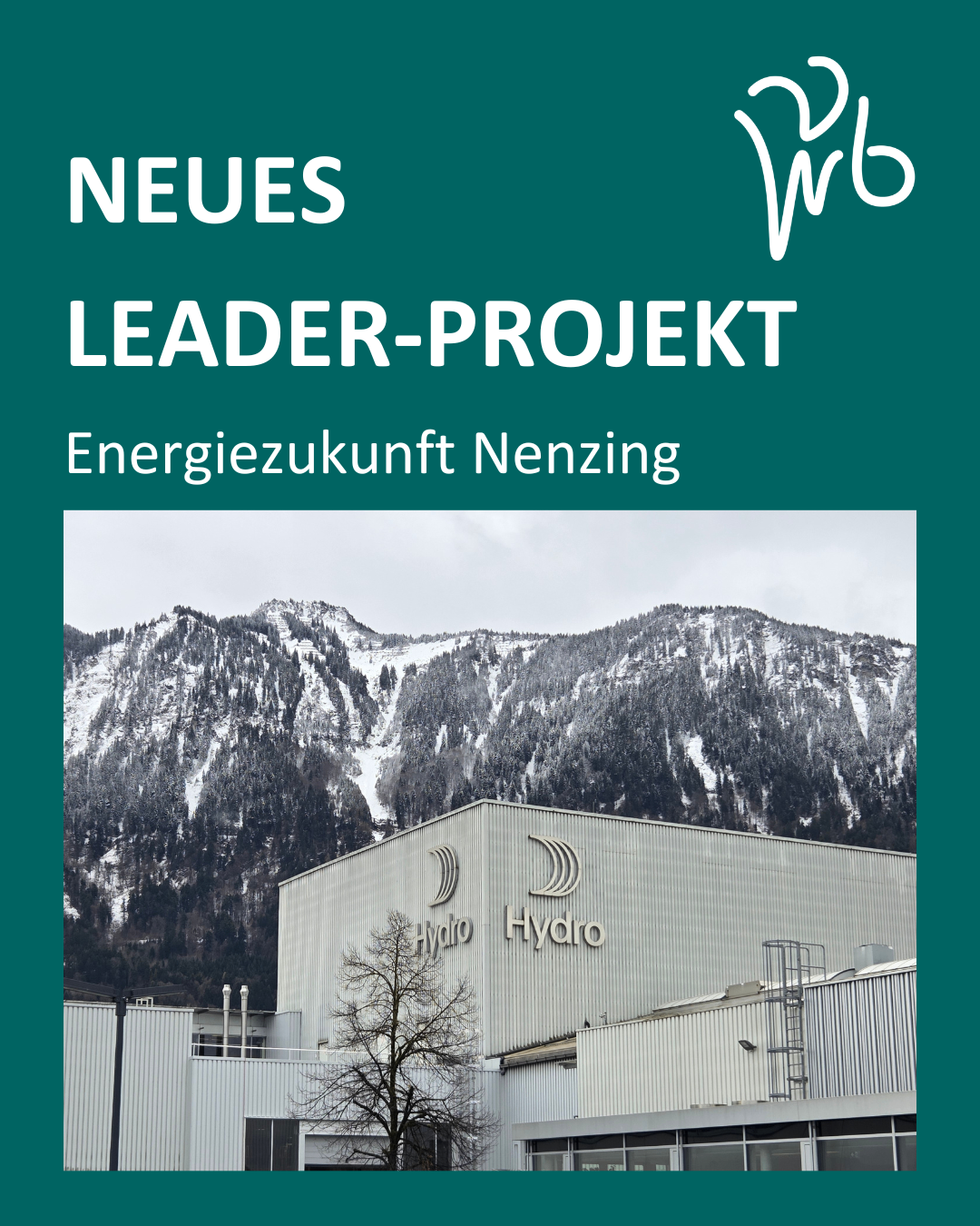 Ein grünes Banner zeigt ein Projekt namens 'Leader-Projekt' mit einem Bild eines Gebäudes mit 'Hydro Hydro' und einem Berg im Hintergrund.