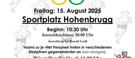 Plakat für die 20. Dorfolympiade am 15. August 2025. Teams zu je vier Personen treten in verschiedenen Disziplinen gegeneinander an. Anmeldeschluss: 10:00 Uhr. Beginn: 10:30 Uhr. Anmeldung bei Ronald Loidl. Grill und Wein ab 11:00 Uhr.
