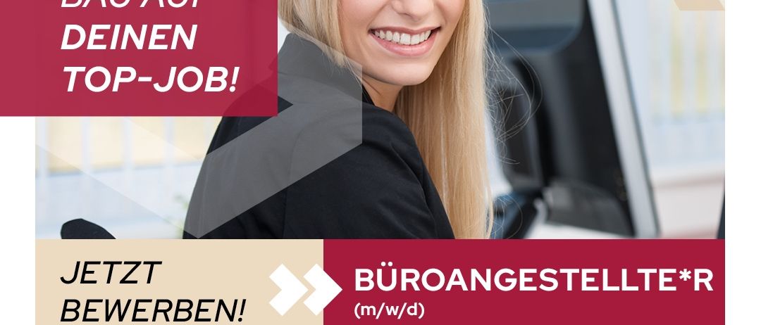 Eine lächelnde Frau in einem schwarzen Blazer steht vor einem Computer. Es gibt Texte, die 'BAu AUF DEINEN TOP-JOB!' und 'JETZT BEWERBEN!' mit einem Pfeil nach rechts lesen. Das Bild ist in einem roten Rahmen eingefasst.