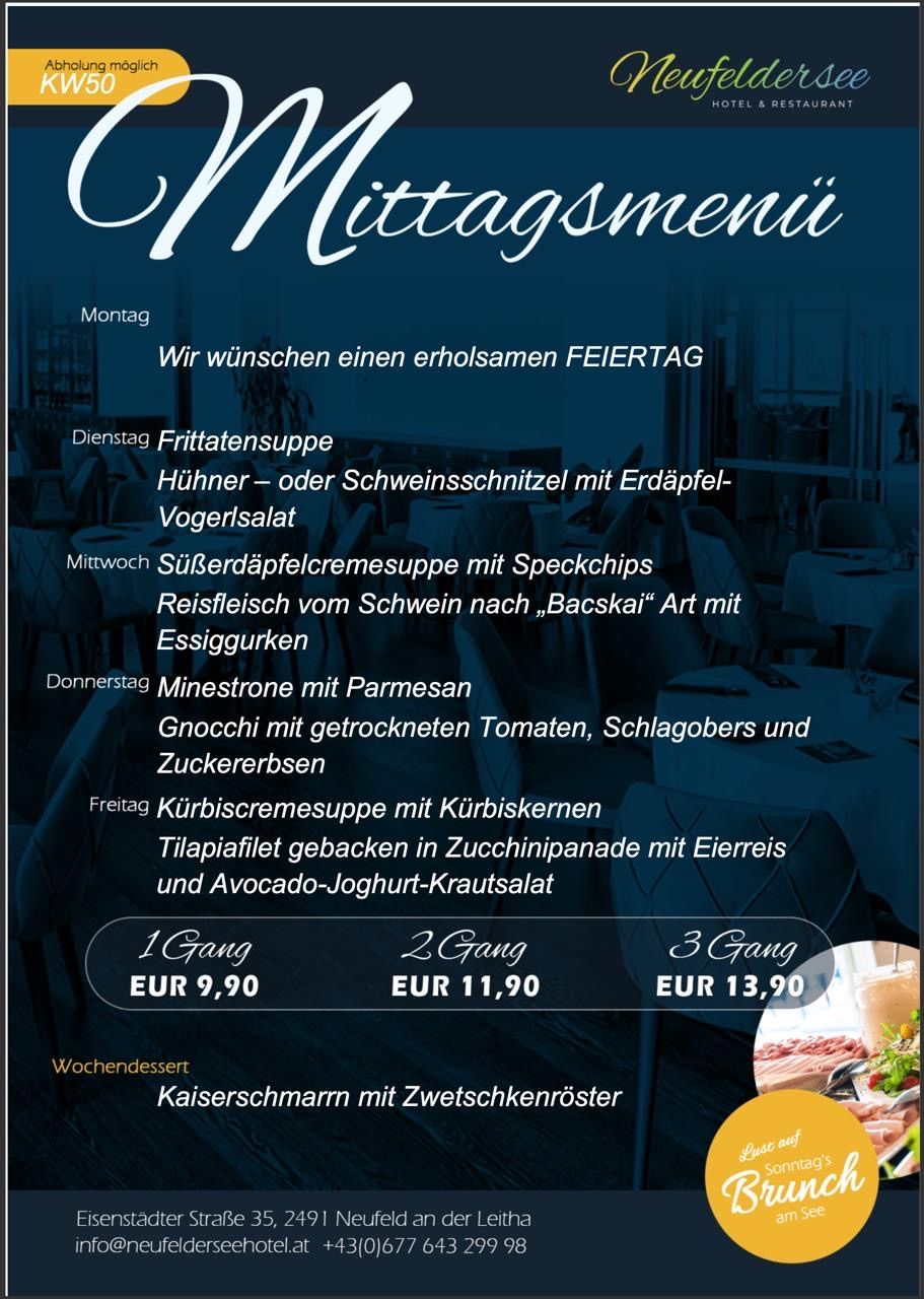 Wöchentliches Menüposter mit blauem Hintergrund. Montag: Wir wünschen einen erholsamen Feiertag. Dienstag: Fritierte Suppe. Mittwoch: Süßkartoffelcremesuppe mit Speckchips. Donnerstag: Minestrone mit Parmesan. Freitag: Gurkencremesuppe mit Gurken. Wochenenddessert: Kaiserschmarrn mit Zwetschgenröster.