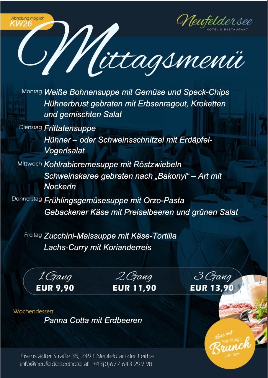 Wochenmenü mit Suppen, Fleisch und Desserts. Montag: weiße Bohnensuppe mit Gemüse und Speck-Chips. Dienstag: Frittierkartoffelsuppe mit Huhn oder Schwein. Mittwoch: Kohlrabicremesuppe mit Röstzwiebeln. Donnerstag: Frühlingsgemüsesuppe mit Orzo-Pasta. Freitag: Zucchini-Maissuppe mit Käse-Tortilla. Preise für 1, 2 und 3 Gänge.