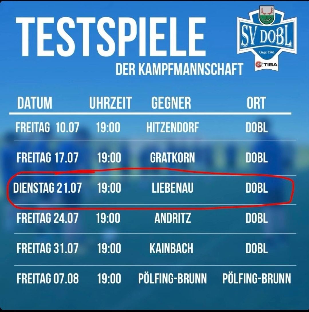 A blue poster displays a schedule for test matches, including dates, times, opponents, and locations. The poster features a logo with the text 'SV DOBL' and 'Gegr. 1961'. The match on Tuesday, July 21, is highlighted with a red line.