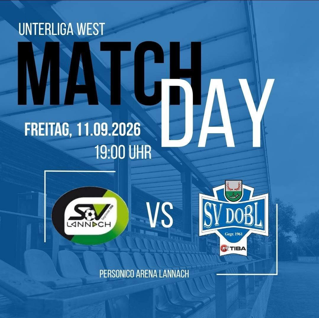 Poster for Unterliga West Match Day on September 11, 2026. Features teams SV Lannach and SV Dobl, time 19:00, venue Personico Arena Lannach.