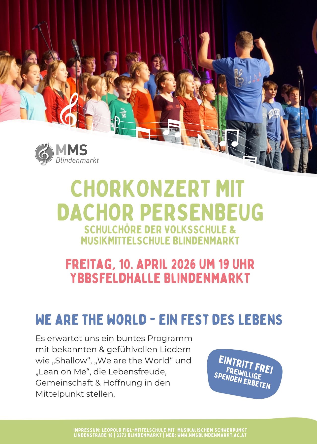 A poster for a choir concert at Blindenmarkt on April 10, 2026. It features a group of children singing with a teacher and music notes. The event is titled 'We are the World - A celebration of life'.