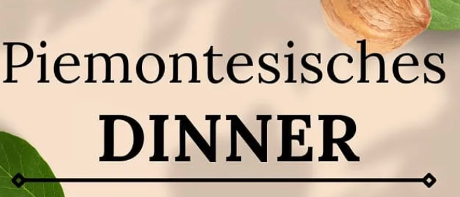 Ein Plakat für ein piemontesisches Abendessen am 14. November mit einer braunen Nuss und grünen Blättern.