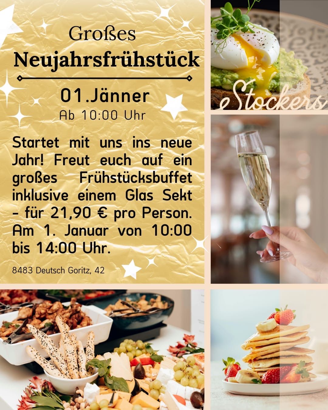 Neujahrsfrühstücksevent am 1. Januar, Beginn um 10 Uhr. Genießen Sie ein Frühstücksbuffet mit einem Glas Sekt für 21,90 Euro pro Person. Adresse: 8483 Deutsch Goritz, 42.