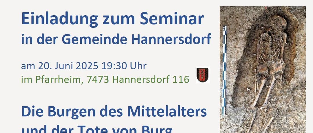 Einladung zum Seminar in der Gemeinde Hannersdorf, geplant für Juni 2025 um 19:30 Uhr. Das Seminar befasst sich mit den Burgen des Mittelalters und wird von Die Lange Schneyd präsentiert.
