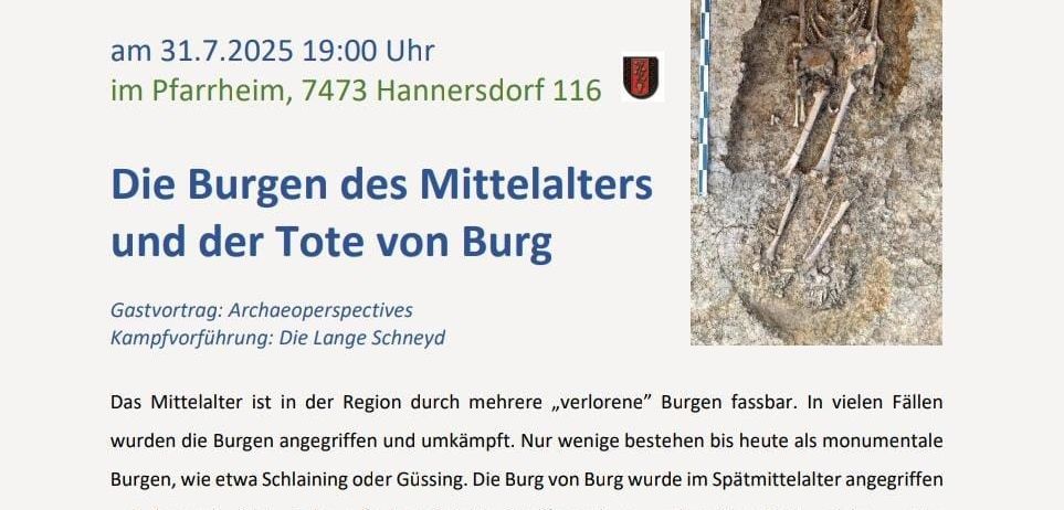 Einladung zum Seminar in der Gemeinde Hannersdorf am 31.7.2025 um 19:00 Uhr im Pfarrheim, 7473 Hannersdorf 116. Das Seminar behandelt die Burgen des Mittelalters und den Tod von Burg.