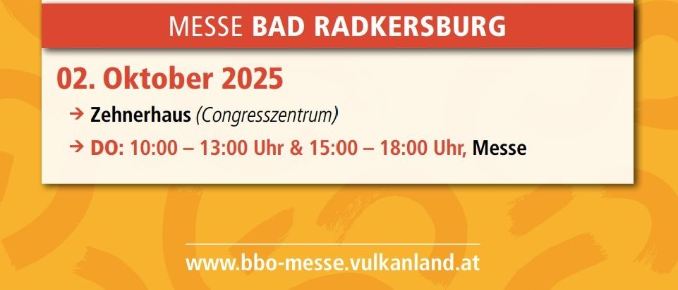 Ein Poster für eine Veranstaltung mit einem QR-Code, das drei Termine und Orte zeigt. Online am 24. September 2025. Messe Feldbach am 25. und 26. September 2025. Messe Bad Radkersburg am 2. Oktober 2025.
