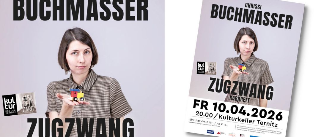 Ein Bild einer Frau, die eine Spielzeuglokomotive hält, ein Werbeplakat für eine Veranstaltung mit den Worten Zugzwang Kabarett.