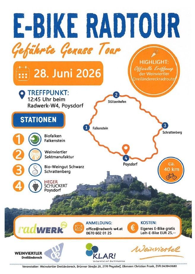 E-Bike Radtour mit Verkostung. 28. Juni 2026, 12:45 Uhr bei Radwerk-W4, Poysdorf. Stationen: Biofalken, Weinviertler, Bio-Weingut, Heger. Offizielle Eröffnung der Dreilandenradroute. Ca. 40 km. E-Bikes kostenlos, Verleih 25 EUR.