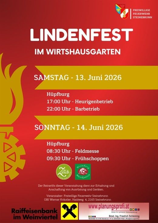 Plakat für Lindenfest im Wirtshausgarten, 13. und 14. Juni 2026. Samstag beginnt um 17:00 mit Feuereinsätzen und endet um 22:00 mit Barbetrieb. Sonntag beginnt um 08:30 mit einer Feldmesse und um 09:30 mit Frühschoppen. Der Reinerlös dient der Erhaltung und Anschaffung von Ausrüstung und Geräten. Veranstaltet von Freiwillige Feuerwehr Steinbrunn. Organisator Werner Krautler. Website planungsprofi.at. Banksponsor Raiffeisenbank im Weinviertel.