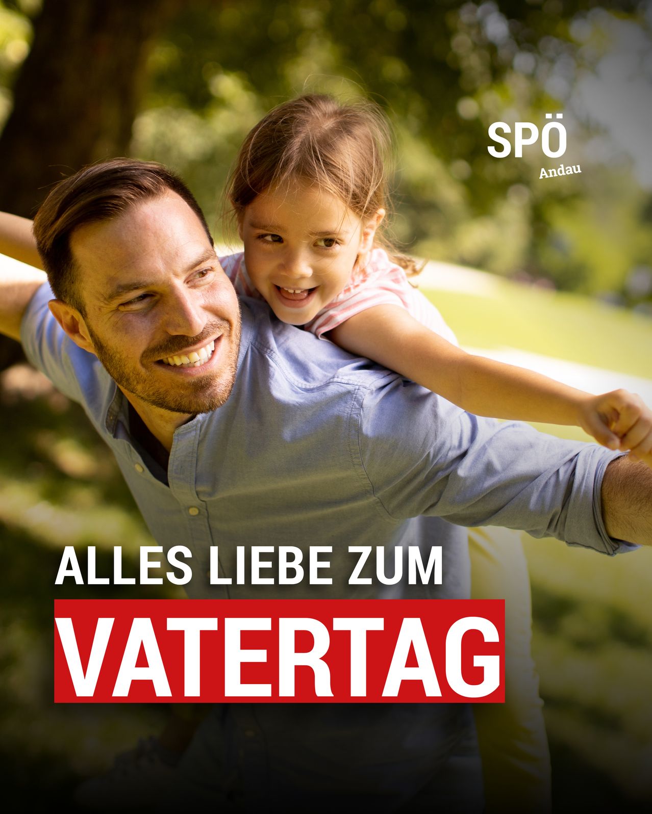 Ein Mann mit Bart und lächelndem Gesicht trägt ein kleines Mädchen auf seiner Schulter. Das Bild ist ein Poster zum Vatertag.