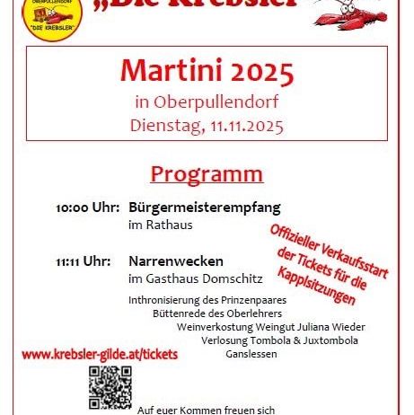 Plakat für die Faschingsgilde Oberpullendorf, 'Die Krebsler'. Veranstaltung ist Martini 2025 in Oberpullendorf am Dienstag, 11. November 2025. Programm beinhaltet Bürgermeisterempfang um 10:00 Uhr und Narrenzwecken um 11:11 Uhr. Website für Tickets ist www.krebsler-gilde.at/tickets. QR-Code für Tickets.