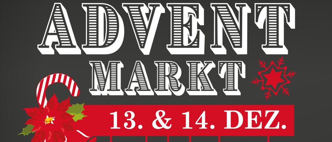 An advertisement for the Advent Market on December 13th and 14th. It features Christmas decorations, candy canes, and ornaments hanging from a red ribbon. The event promises a festive atmosphere with mulled wine, punch, vintage items, and small snacks.
