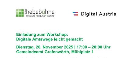 Einladung zum Workshop: Digitale Amtswege leicht gemacht. Dienstag, 20. November 2025, 17:00 - 20:00 Uhr. Gemeindeamt Grafenworth, Mühlplatz 1. Entdecken Sie, wie einfach digitale Behördenwege sein können!