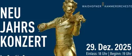 Plakat für ein Neujahrskonzert mit einer goldenen Statue, die die Geige spielt. Die Veranstaltung ist für den 29. Dezember 2025 geplant. Die Aufführung beginnt um 18:00 Uhr und startet um 19:00 Uhr. Die Sänger sind Ana Garošić und Andrew Turner, und der Dirigent ist Wolfgang Sobotka. Ort: Großer Worth 7, 3484 Grafenworth.