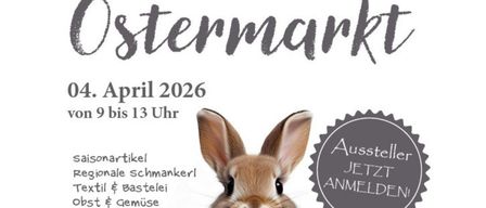 Ein Plakat für einen Ostermarkt mit einem Kaninchen, das ein Schild hält, findet am 4. April 2026 von 9 bis 13 Uhr auf dem Markt Platz Grafenworth statt. Der Markt bietet saisonale Artikel, regionale Spezialitäten, Textilien, Handwerkskunst, Obst, Gemüse, Dekorationsartikel und Blumen an.