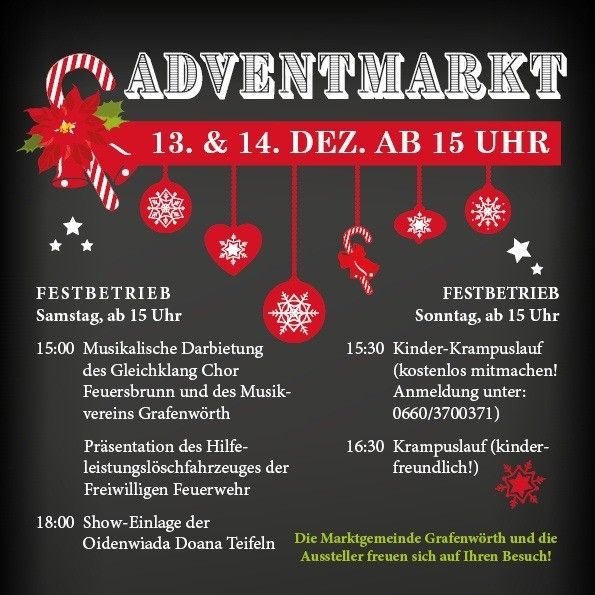 Ein Plakat für den Adventmarkt am 13. und 14. Dezember ab 15 Uhr. Es zeigt Weihnachtsdekorationen wie Zuckerstangen und Schneeflocken. Die Veranstaltung umfasst musikalische Darbietungen, einen kostenlosen Krampuslauf für Kinder, eine Präsentation eines Feuerwehrfahrzeuges und eine Show von OidenwiaDa Doana Teufeln.