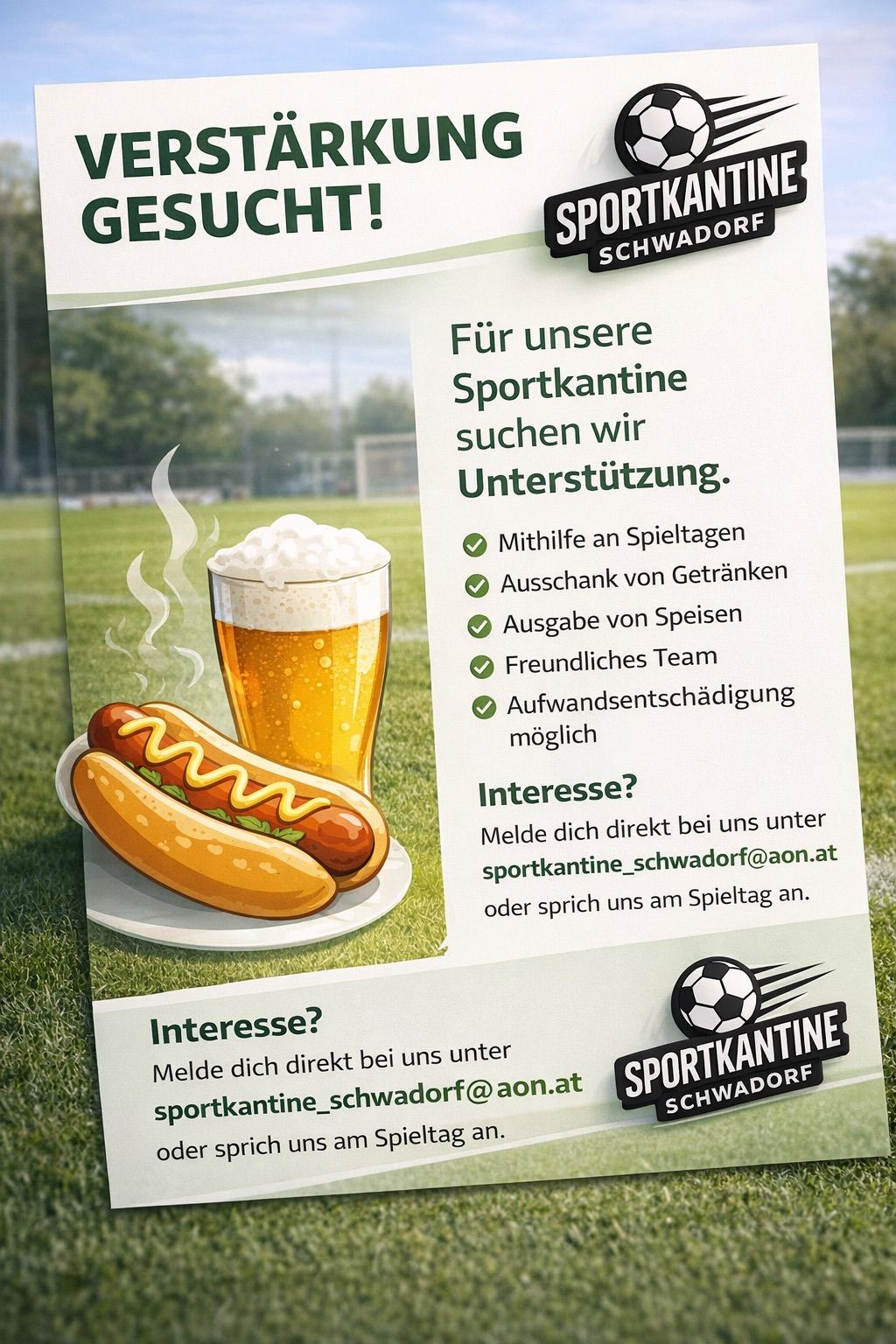 Plakat für Sportkantine Schwadorf sucht Unterstützung. Unterstützung bei Spielen, Getränke- und Snackservice, Teamessen und Catering-Schadensdeckung werden angeboten. Kontaktiere sportkantine_schwadorf@aon.at.
