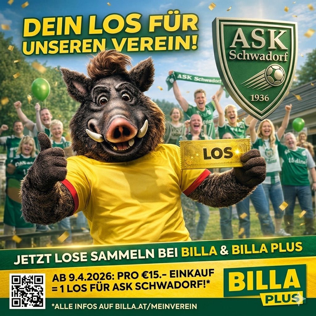 Ein Poster mit einem Maskottchen in einem gelben Shirt, das ein goldenes Ticket mit 'LOS' hält. Dahinter feiern Menschen mit grünen Ballons und Bannern. Der Text lautet 'Jetzt Lose Sammeln Bei Billa & Billa Plus'. Das Jahr '1936' und das Logo von 'ASK Schwadorf' sind zu sehen.
